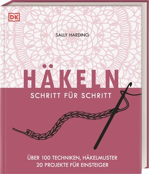 Buchcover Häkeln Schritt für Schritt | Sally Harding | EAN 9783831041695 | ISBN 3-8310-4169-5 | ISBN 978-3-8310-4169-5