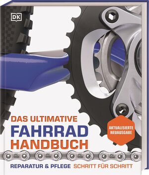 Buchcover Das ultimative Fahrrad-Handbuch | Claire Beaumont | EAN 9783831042180 | ISBN 3-8310-4218-7 | ISBN 978-3-8310-4218-0