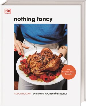 Buchcover Nothing Fancy | Alison Roman | EAN 9783831042401 | ISBN 3-8310-4240-3 | ISBN 978-3-8310-4240-1
