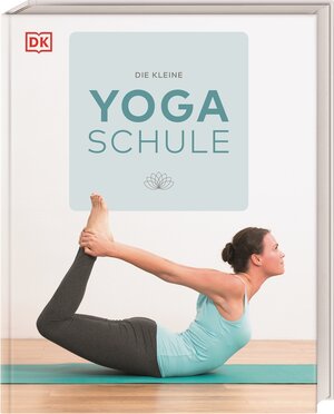 Buchcover Die kleine Yoga-Schule  | EAN 9783831043323 | ISBN 3-8310-4332-9 | ISBN 978-3-8310-4332-3