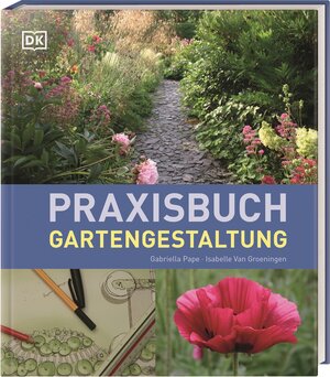 Buchcover Praxisbuch Gartengestaltung | Gabriella Pape | EAN 9783831043873 | ISBN 3-8310-4387-6 | ISBN 978-3-8310-4387-3
