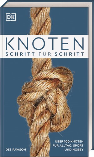 Buchcover Knoten Schritt für Schritt | Des Pawson | EAN 9783831044269 | ISBN 3-8310-4426-0 | ISBN 978-3-8310-4426-9