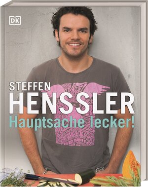 Buchcover Hauptsache lecker! | Steffen Henssler | EAN 9783831044603 | ISBN 3-8310-4460-0 | ISBN 978-3-8310-4460-3