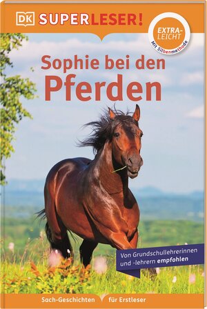 Buchcover SUPERLESER! Sophie bei den Pferden | Fiona Lock | EAN 9783831044726 | ISBN 3-8310-4472-4 | ISBN 978-3-8310-4472-6