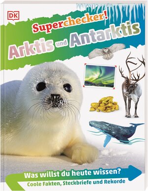 Buchcover Superchecker! Arktis und Antarktis | Anita Ganeri | EAN 9783831045129 | ISBN 3-8310-4512-7 | ISBN 978-3-8310-4512-9