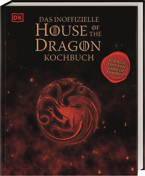 Buchcover Das inoffizielle House of the Dragon Kochbuch | Tom Grimm | EAN 9783831045341 | ISBN 3-8310-4534-8 | ISBN 978-3-8310-4534-1