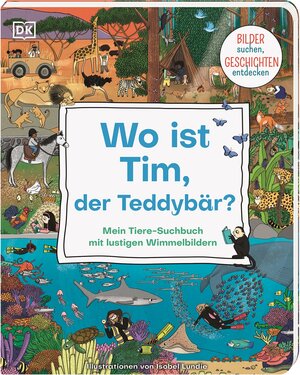 Buchcover Wo ist Tim, der Teddybär?  | EAN 9783831045532 | ISBN 3-8310-4553-4 | ISBN 978-3-8310-4553-2