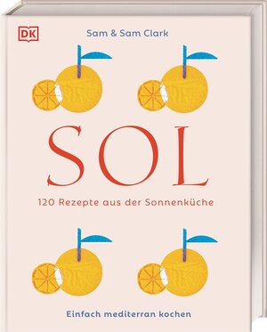 Buchcover Sol | Sam & Sam Clark | EAN 9783831047123 | ISBN 3-8310-4712-X | ISBN 978-3-8310-4712-3