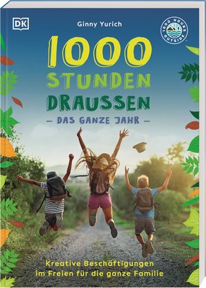 Buchcover 1000 Stunden draußen | Ginny Yurich | EAN 9783831047338 | ISBN 3-8310-4733-2 | ISBN 978-3-8310-4733-8