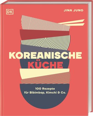 Buchcover Koreanische Küche | Jina Jung | EAN 9783831047888 | ISBN 3-8310-4788-X | ISBN 978-3-8310-4788-8