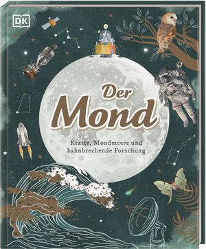 Buchcover Der Mond | Sanlyn Buxner | EAN 9783831048434 | ISBN 3-8310-4843-6 | ISBN 978-3-8310-4843-4