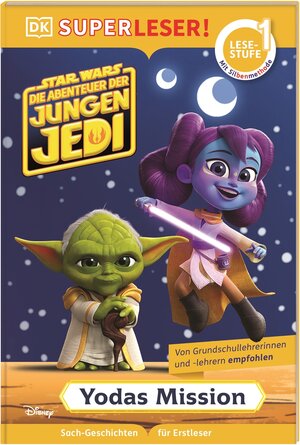 Buchcover SUPERLESER Star Wars: Die Abenteuer der jungen Jedi: Yodas Mission | Emeli Juhlin | EAN 9783831048953 | ISBN 3-8310-4895-9 | ISBN 978-3-8310-4895-3