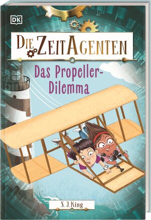 Buchcover Die Zeit-Agenten 1. Das Propeller-Dilemma | S. J. King | EAN 9783831050093 | ISBN 3-8310-5009-0 | ISBN 978-3-8310-5009-3
