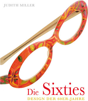 Buchcover Die Sixties | Judith Miller | EAN 9783831090525 | ISBN 3-8310-9052-1 | ISBN 978-3-8310-9052-5