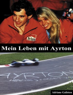 Mein Leben mit Ayrton