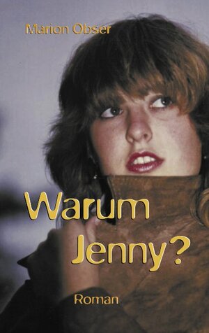 Warum Jenny?