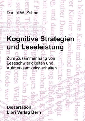 Buchcover Kognitive Strategien und Leseleistung | Daniel W Zahnd | EAN 9783831105212 | ISBN 3-8311-0521-9 | ISBN 978-3-8311-0521-2