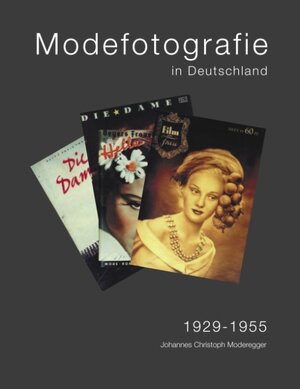 Modefotografie in Deutschland 1929-1955