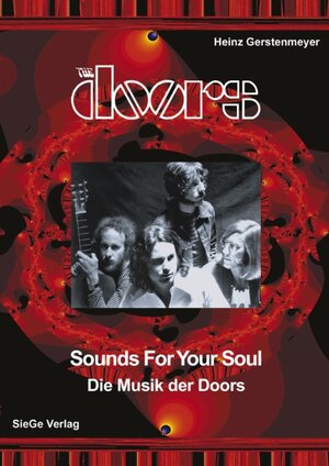 The Doors. Sounds For Your Soul. Die Musik der Doors