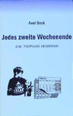 Buchcover Jedes zweite Wochenende | Axel Beck | EAN 9783831123407 | ISBN 3-8311-2340-3 | ISBN 978-3-8311-2340-7