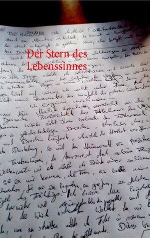 Buchcover Der Stern des Lebenssinnes | Uwe Kraus | EAN 9783831124435 | ISBN 3-8311-2443-4 | ISBN 978-3-8311-2443-5