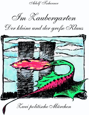 Buchcover Im Zaubergarten - der kleine und der grosse Klaus | Adolf Tscherner | EAN 9783831136056 | ISBN 3-8311-3605-X | ISBN 978-3-8311-3605-6