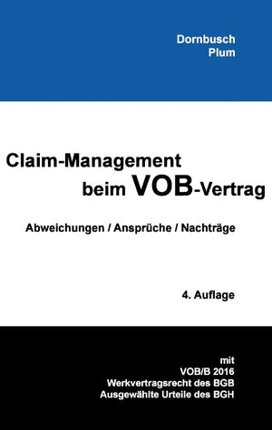 Buchcover Claim-Management beim VOB-Vertrag | Johannes Dornbusch | EAN 9783831136513 | ISBN 3-8311-3651-3 | ISBN 978-3-8311-3651-3