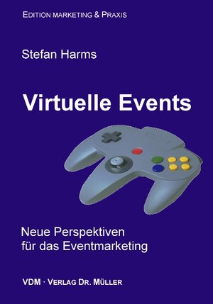 Virtuelle Events: Neue Perpektiven für das Eventmarketing