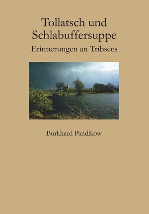 Buchcover Tollatsch und Schlabuffersuppe | Burkhard Pandikow | EAN 9783831146635 | ISBN 3-8311-4663-2 | ISBN 978-3-8311-4663-5