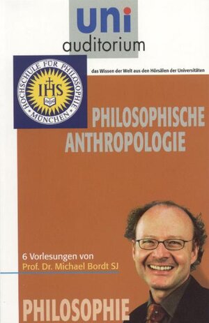 Buchcover Philosophische Anthropologie | Michael Bordt | EAN 9783831203673 | ISBN 3-8312-0367-9 | ISBN 978-3-8312-0367-3