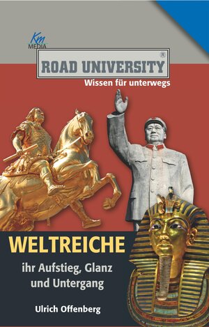 Buchcover Weltreiche | Ulrich Offenberg | EAN 9783831203871 | ISBN 3-8312-0387-3 | ISBN 978-3-8312-0387-1