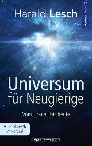 Buchcover Universum für Neugierige | Harald Lesch | EAN 9783831204458 | ISBN 3-8312-0445-4 | ISBN 978-3-8312-0445-8