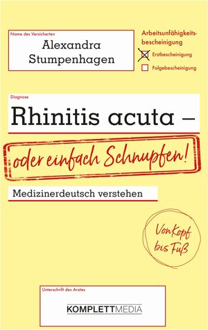 Buchcover Rhinitis acuta - oder einfach Schnupfen | Alexandra Stumpenhagen | EAN 9783831205356 | ISBN 3-8312-0535-3 | ISBN 978-3-8312-0535-6