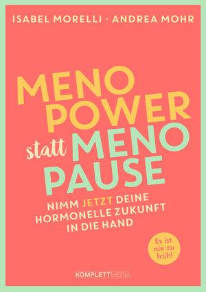 Buchcover Menopower statt Menopause | Isabel Morelli | EAN 9783831205974 | ISBN 3-8312-0597-3 | ISBN 978-3-8312-0597-4