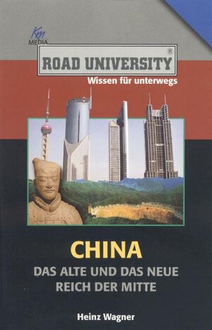 Buchcover China | Heinz Wagner | EAN 9783831255894 | ISBN 3-8312-5589-X | ISBN 978-3-8312-5589-4
