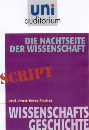 Buchcover Die Nachtseite der Wissenschaft | Ernst Peter Fischer | EAN 9783831256921 | ISBN 3-8312-5692-6 | ISBN 978-3-8312-5692-1