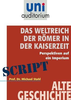 Buchcover Das Weltreich der Römer in der Kaiserzeit | Michael Stahl | EAN 9783831257188 | ISBN 3-8312-5718-3 | ISBN 978-3-8312-5718-8