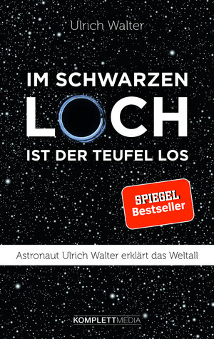 Buchcover Im schwarzen Loch ist der Teufel los | Ulrich Walter | EAN 9783831257850 | ISBN 3-8312-5785-X | ISBN 978-3-8312-5785-0