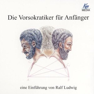Buchcover Die Vorsokratiker für Anfänger | Ralf Ludwig | EAN 9783831262045 | ISBN 3-8312-6204-7 | ISBN 978-3-8312-6204-5