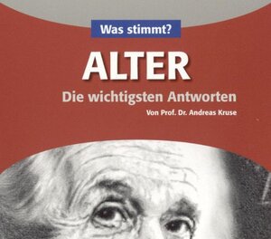 Buchcover Was stimmt? Alter | Andreas Kruse | EAN 9783831263165 | ISBN 3-8312-6316-7 | ISBN 978-3-8312-6316-5