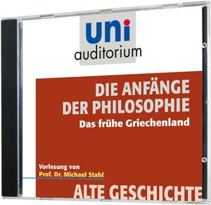 Buchcover Die Anfänge der Philosophie - das frühe Griechenland | Michael Prof. Dr. Stahl | EAN 9783831264698 | ISBN 3-8312-6469-4 | ISBN 978-3-8312-6469-8
