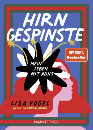 Buchcover Hirngespinste (SPIEGEL-Bestseller) | Lisa Vogel | EAN 9783831271511 | ISBN 3-8312-7151-8 | ISBN 978-3-8312-7151-1