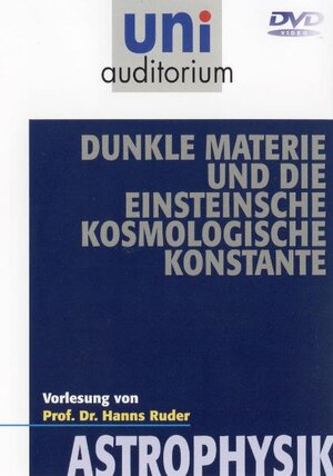 Buchcover Dunkle Materie und die Einsteinsche Kosmologische Konstante | Hanns Ruder | EAN 9783831295173 | ISBN 3-8312-9517-4 | ISBN 978-3-8312-9517-3