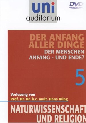 Buchcover Der Anfang aller Dinge, Teil 5. Der Menschen Anfang - und Ende? | Hans Küng | EAN 9783831296002 | ISBN 3-8312-9600-6 | ISBN 978-3-8312-9600-2