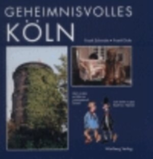 Geheimnisvolles Köln