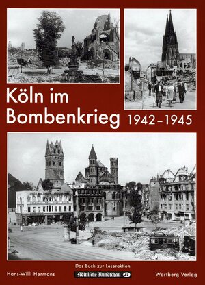 Köln im Bombenkrieg 1942-1945