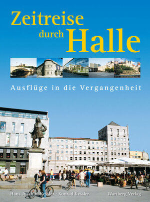 Zeitreise durch Halle