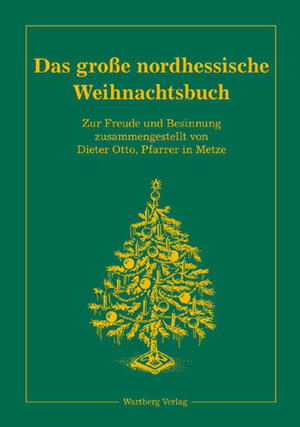 Buchcover Das große nordhessische Weihnachtsbuch | Dieter Otto | EAN 9783831316793 | ISBN 3-8313-1679-1 | ISBN 978-3-8313-1679-3