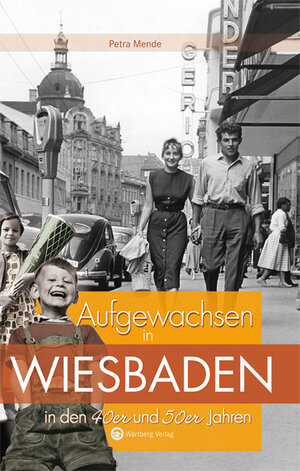 Buchcover Aufgewachsen in Wiesbaden in den 40er & 50er Jahren | Petra Mende | EAN 9783831320080 | ISBN 3-8313-2008-X | ISBN 978-3-8313-2008-0