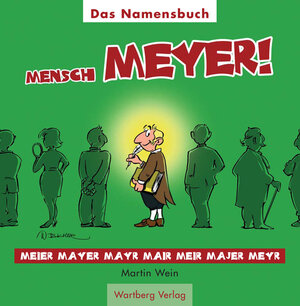 Buchcover Mensch, Meyer! | Martin Wein | EAN 9783831320219 | ISBN 3-8313-2021-7 | ISBN 978-3-8313-2021-9